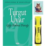 Dara Yayınları Göğe Bakma Durağı 9789750813870 - Turgut Uyar - Sarı Fosforlu Kalem - Not Defterli Seti