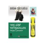 Dara Yayınları Mış Gibi Yetişkinler - Doğan Cüceloğlu - Remzi Kitabevi - Sarı Fosforlu Kalem - Not Defterli Seti