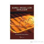 DARB-I MESELLERI DERLEDIM - ATILA KAFTANCIOĞLU