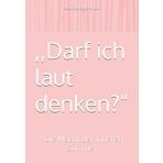 ,,Darf ich laut denken?“: ''Die Macht der inneren Stimme''
