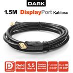 Dark DK-CB-DPL150 1.5 mt FreeSync Destekli Display Port Kablo