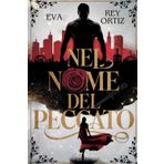 DARK MAFIA ROMANCE - Nel nome del peccato: Una storia di tradimento e redenzione
