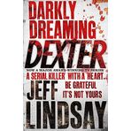 Darkly Dreaming Dexter: Book One