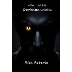 Darkness Within After 8:10 PM