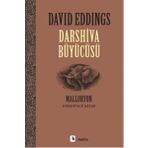 Darshiva Büyücüsü - Malloryon 4.Kitap - David Eddings