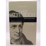Das alte Buch und die Reise ins Blaue hinein. Der Alte vom Berge: Novellen. Nachw. v. Lothar Müller