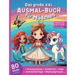 Das große XXL Ausmalbuch für Mädchen: PREMIUM EDITION: 1 Motiv pro Blatt! – 162 Seiten, 80 Bilder – Prinzessinnen + Einhörner + Feen + Schmetterlinge + Meerjungfrauen