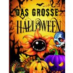 Das Grosse Halloween Malbuch.: Tolles Halloween Malbuch für Kinder ab 6 Jahren, Teenager und Erwachsene, die in dieses Geisterfest verliebt sind. (Coloring book by malbut)