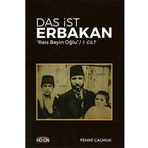 Das İst Erbakan - Reis Beyin Oğlu Cilt 1 - Fehmi Çalmuk
