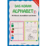 Das Koran Alphabet 1 - Mit Ratseln, Ausmalbildern und Spielen