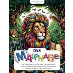 Das Malphabet "Tiere": Ein Kinderbuch mit witzigen Kurzgeschichten zu jedem Buchstaben, sowie dazugehörige Bilder zum Ausmalen.