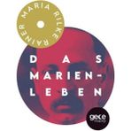 Das Marien - Rainer Maria Rilke