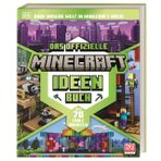 Das offizielle Minecraft Ideen Buch: Baue unsere Welt in Minecraft nach! Über 70 coole Bauideen. Von den Pyramiden bis zur ISS - Bauideen für Gebäude und Naturwunder. Für Minecraft-Fans ab 8 Jahren