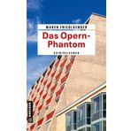 Das Opern-Phantom: Kriminalroman (Kommissarin Theresa Rosenthal): 3
