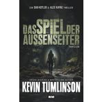 Das Spiel der Außenseiter (Die Dan Kotler & Alex Kayne Abenteuer, Band 2)