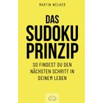 Das Sudoku-Prinzip: So findest du den nächsten Schritt in deinem Leben.