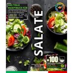 Das tolle Rezeptbuch für Salate gesunde und einfache,: Über 100 schnelle und vielfältige Zubereitungsmöglichkeiten: Kreative Salate auf Basis von Gemüse, Obst, Nudeln, Reis, Taboulé und vielem mehr...
