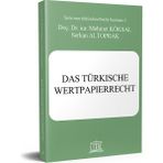 Das Türkische Wertpapierrecht (Türk Kıymetli Evrak Hukuku) - Mehmet Köksal - Serkan Altoprak