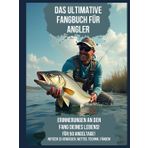 Das ultimative Fangbuch für Angler - Erinnerungen an den Fang deines Lebens!: Für 50 Angeltage, Notizen zu Gewässer, Wetter, Technik und Fängen!