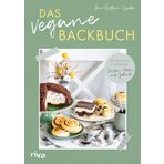 Das vegane Backbuch: 70 beliebte Klassiker: Kuchen, Torten und Gebäck. Käsekuchen, Donauwelle, Bienenstich, Schwarzwälder Kirschtorte, Maulwurfkuchen, Apfelkuchen, Marmorkuchen, Brownies und mehr.