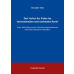 Das Verbot der Folter im internationalen und nationalen Recht: Unter Betrachtung seiner Durchsetzungsinstrumente und seines absoluten Charakters (Studien zum Völker- und Europarecht)