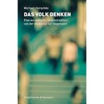 Das Volk denken: Eine europäische Geistestradition von der Antike bis zur Gegenwart