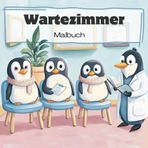 Das Wartezimmer Malbuch: Ideal zur Überbrückung der Wartezeit beim Arzt oder im Krankenhaus | 40 niedliche Tiermotive zum Ausmalen | für Kinder ab 4 Jahren