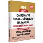 Data Yayınları 2022 GYS UDS Çalışma ve Sosyal Güvenlik Bakanlığı Unvan Değişikliği Konu Anlatımlı Soru Bankası