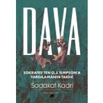 Dava: Sokrates’ten O. J. Simpson’a Yargılamanın Tarihi - Sadakat Kadri