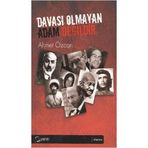 DAVASI OLMAYAN ADAM DEĞİLDİR - AHMET ÖZCAN