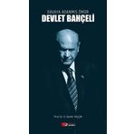 Davaya Adanmış Bir Ömür Devlet Bahçeli - Prof. Dr. E. Semih Yalçın