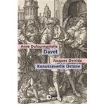 Davet - Konukseverlik Üstüne - Jacques Derrida - Anne Dufourmantelle