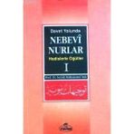 DAVET YOLUNDA NEBEVÎ NURLAR 1 HADISLERLE ÖĞÜTLER - SEYYID MUHAMMED NUH
