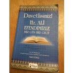 DAVETLISINIZ! HZ. ALI EFENDIMIZLE BIR GÜN BIR GECE (KUTULU) - HADI GÜNEŞ