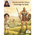 David and the Giant: Courage in God (Growing with God Bible Series)