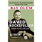 David Rockefeller-Bay Ölüm Gıda İlaç Silah