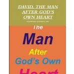 David, the Man After God's Own Heart