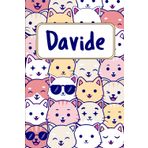 Davide: Quaderno nome personalizzato | Regalo amanti dei gatti: Diario Taccuino Idee Regalo Davide | Dimensioni 15,24 x 22,86 cm | 110 Pagine