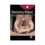DAVRANIŞ BILGISI AILEDE, TOPLUMDA VE İŞ HAYATINDA DAVRANIŞ KURALLARI - NIHAT AYTÜRK