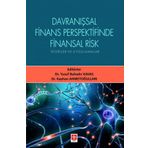 Davranışsal Finans Perspektifinde Finansal Risk Teoriler ve Uygulamalar - Yusuf Bahadır Kavas