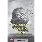 Davranışsal Politik İktisat - Prof.dr Coşkun Can Aktan