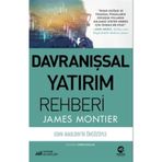 Davranışsal Yatırım Rehberi James Montiee