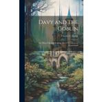 Davy and the Goblin: Or What Followed Reading Alice's Adventures in Wonderland