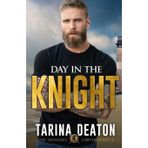 Day in the Knight: 4 (The Leonidas Corporation)
