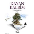 DAYAN KALBIM - NECLA GÜNAY