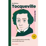 De kleine Tocqueville: Zonder burgers geen democratie (Kleine boekjes - grote inzichten, 1)