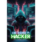 De Zéro à Hacker: Techniques pour débutants et avancées de Penetration Testing, OSINT et Cybersécurité avec Kali Linux