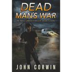 Dead Man's War: A Vigilante Mystery Action Thriller: 11