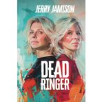 Dead Ringer: Story 3 in the “Tales of Suspense” Series