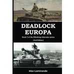 Deadlock Europa: Book 5 of the Blitzkrieg Alternate Series (2nd Edition)